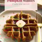 Fluffy and delicious gluten-free pumpkin waffles.