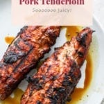grilled pork tenderloin