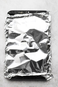 sheet pan wrapped in foil.